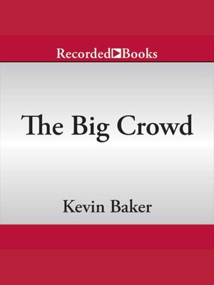 cover image of The Big Crowd